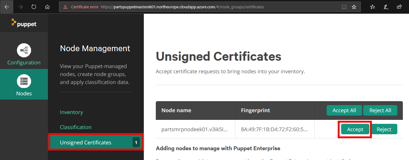Screenshot of the Unsigned Certificates webpage inside the Puppet Configuration Management Console. The pending Node request and Accept button are highlighted to illustrate how to approve an unsigned certificates request from a node, within the Puppet Configuration Management Console.